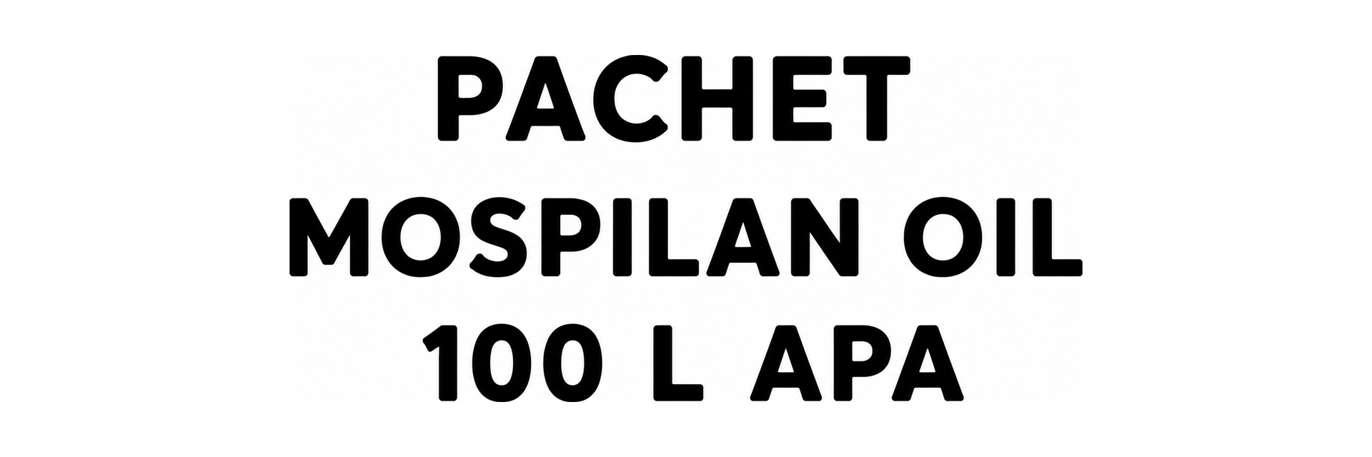PACHET MOSPILAN OIL 100 L APA