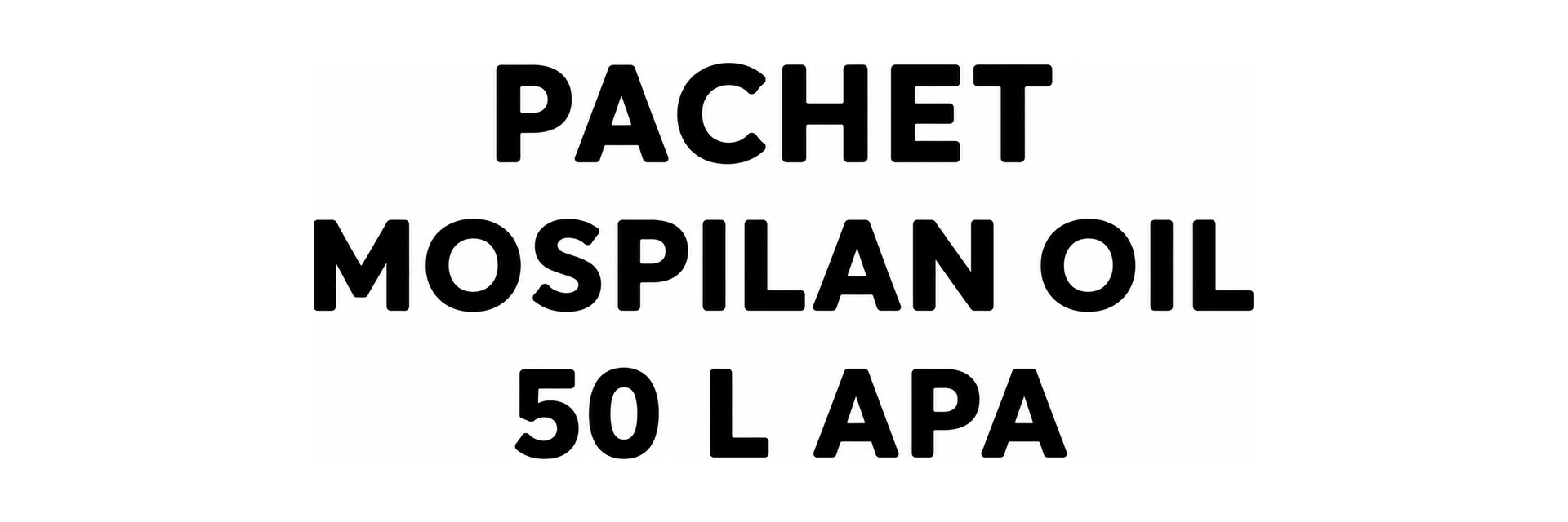 PACHET MOSPILAN OIL 50 L APA