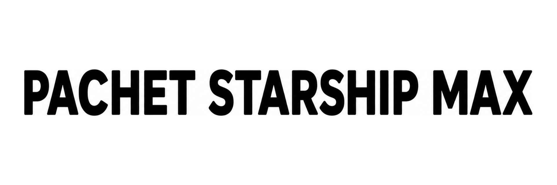 PACHET STARSHIP MAX